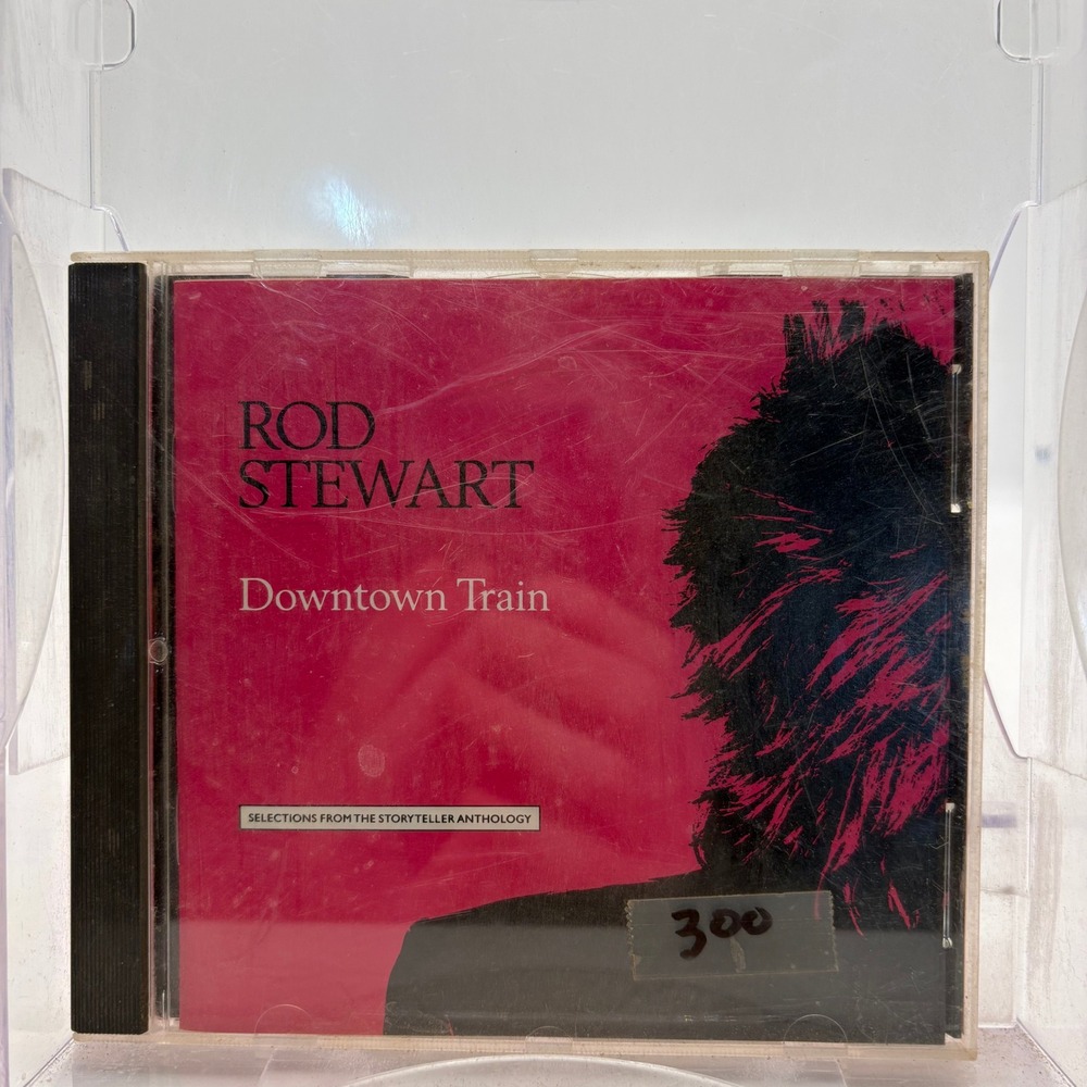 Rod Stewart Downtown Train Selections From Storyteller Anthology CD D110708 1990